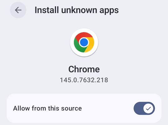 Android Install unknown apps screen with Chrome allowed as the source